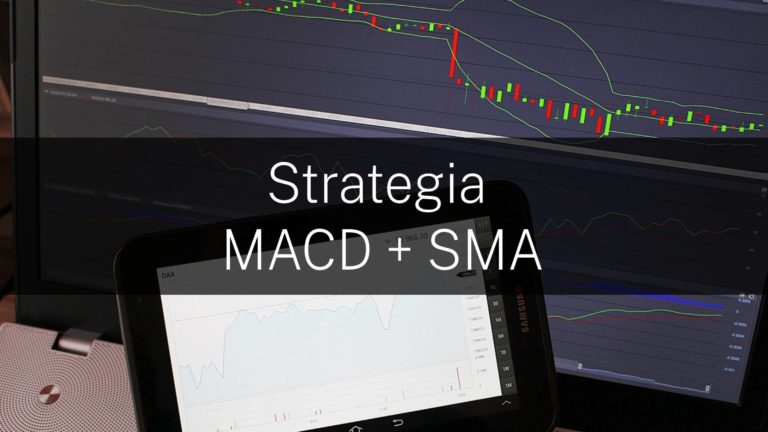 Strategia MACD + SMA