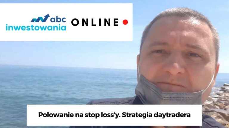 Polowanie na Stop Lossy w daytradingu – strategia Piotra Wilczyńskiego