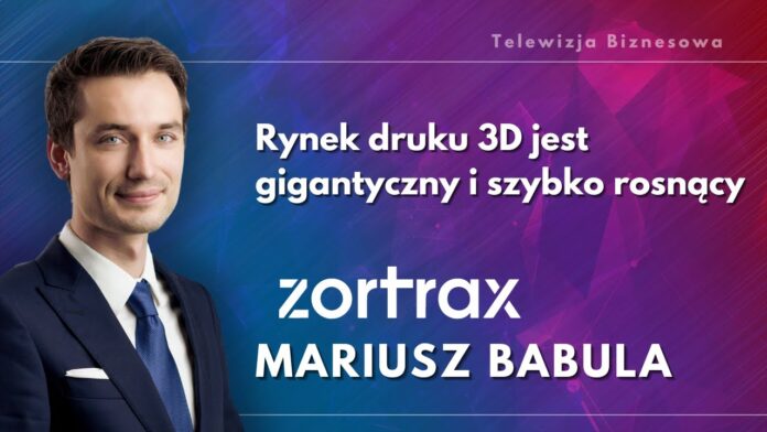 Zortrax - rynek druku 3D